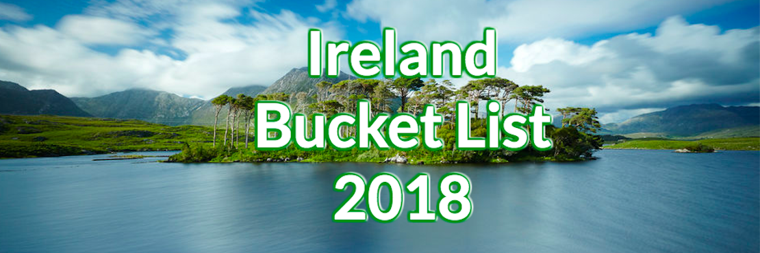 ireland bucket list 2018